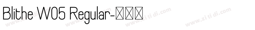 Blithe W05 Regular字体转换